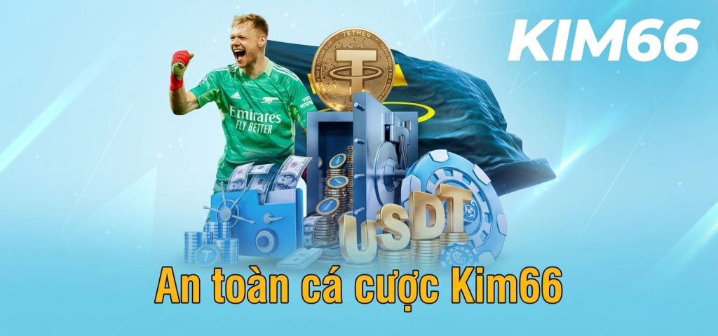 An toàn cá cược Kim66